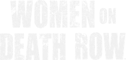 Women On Death Row