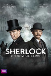 Sherlock: The Abominable Bride Sherlock: The Abominable Bride