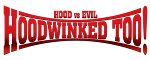 Hoodwinked Too! Hood vs. Evil