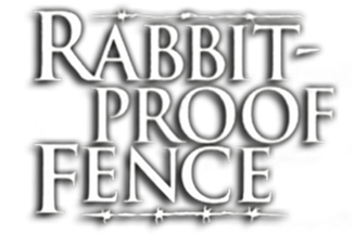 Rabbit Proof Fence