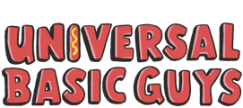 Universal Basic Guys