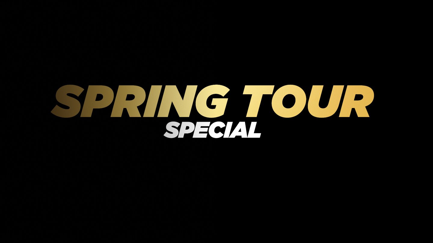 Spring Tour Special