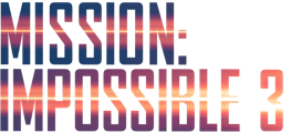 Mission: Impossible III