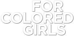 For Colored Girls