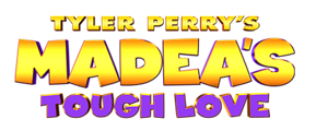 Tyler Perry's Madea's Tough Love