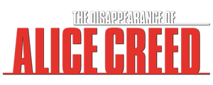 The Disappearance of Alice Creed