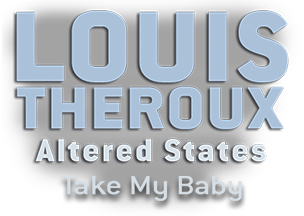 Louis Theroux: Altered States - Take My Baby