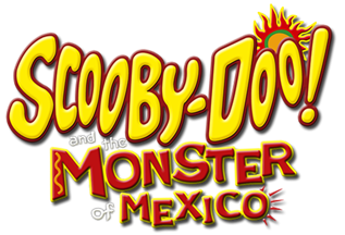 Scooby-Doo! and the Monster of Mexico