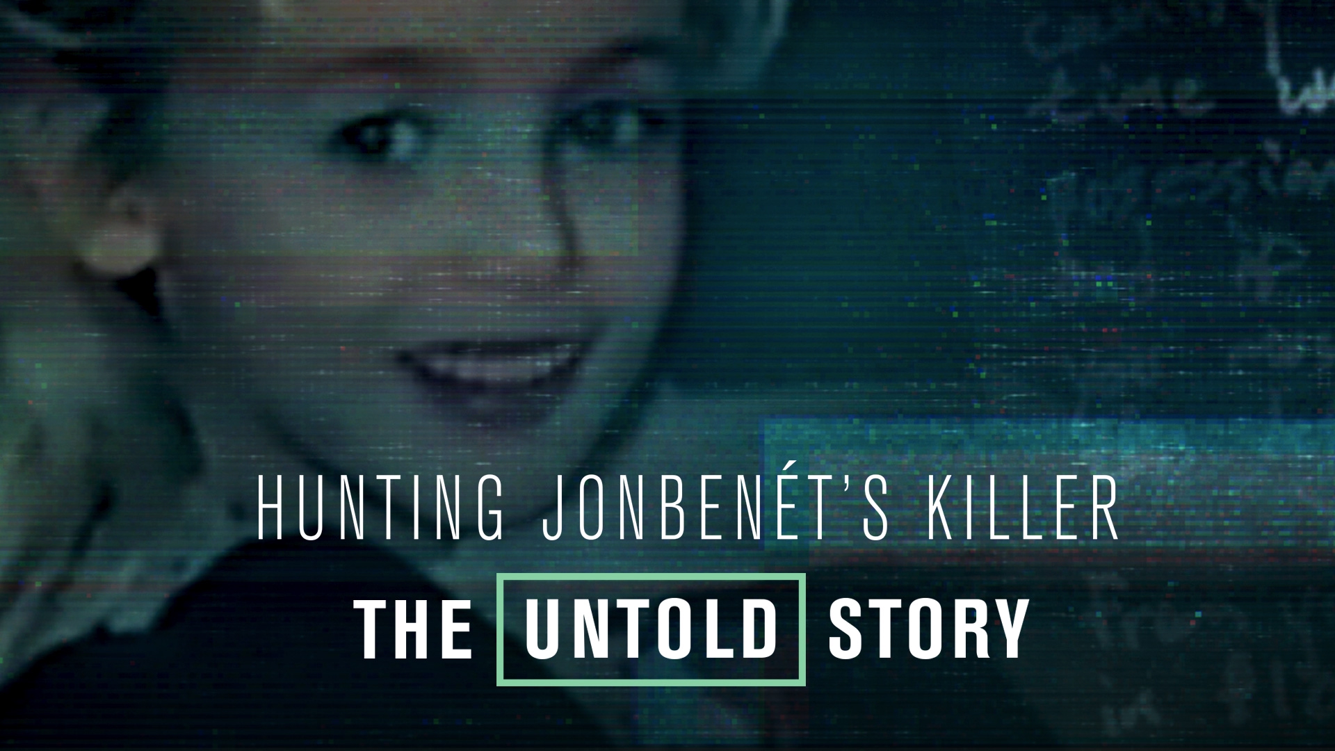 Stream Hunting Jonbenets Killer The Untold Story Online Download 1490