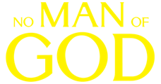 No Man Of God
