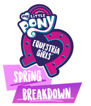 My Little Pony: Equestria Girls - Spring Breakdown