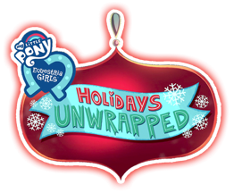 My Little Pony: Equestria Girls - Holidays Unwrapped