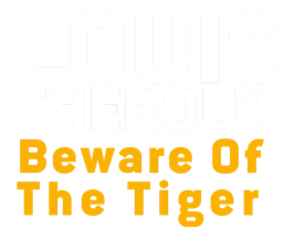 Louis Theroux: Beware Of The Tiger