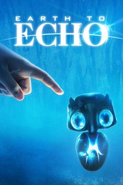 Earth to Echo Earth to Echo