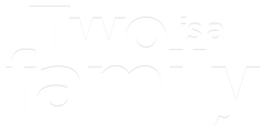 Two is a Family