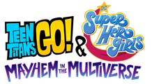 Teen Titans Go! & DC Super Hero Girls: Mayhem in the Multiverse