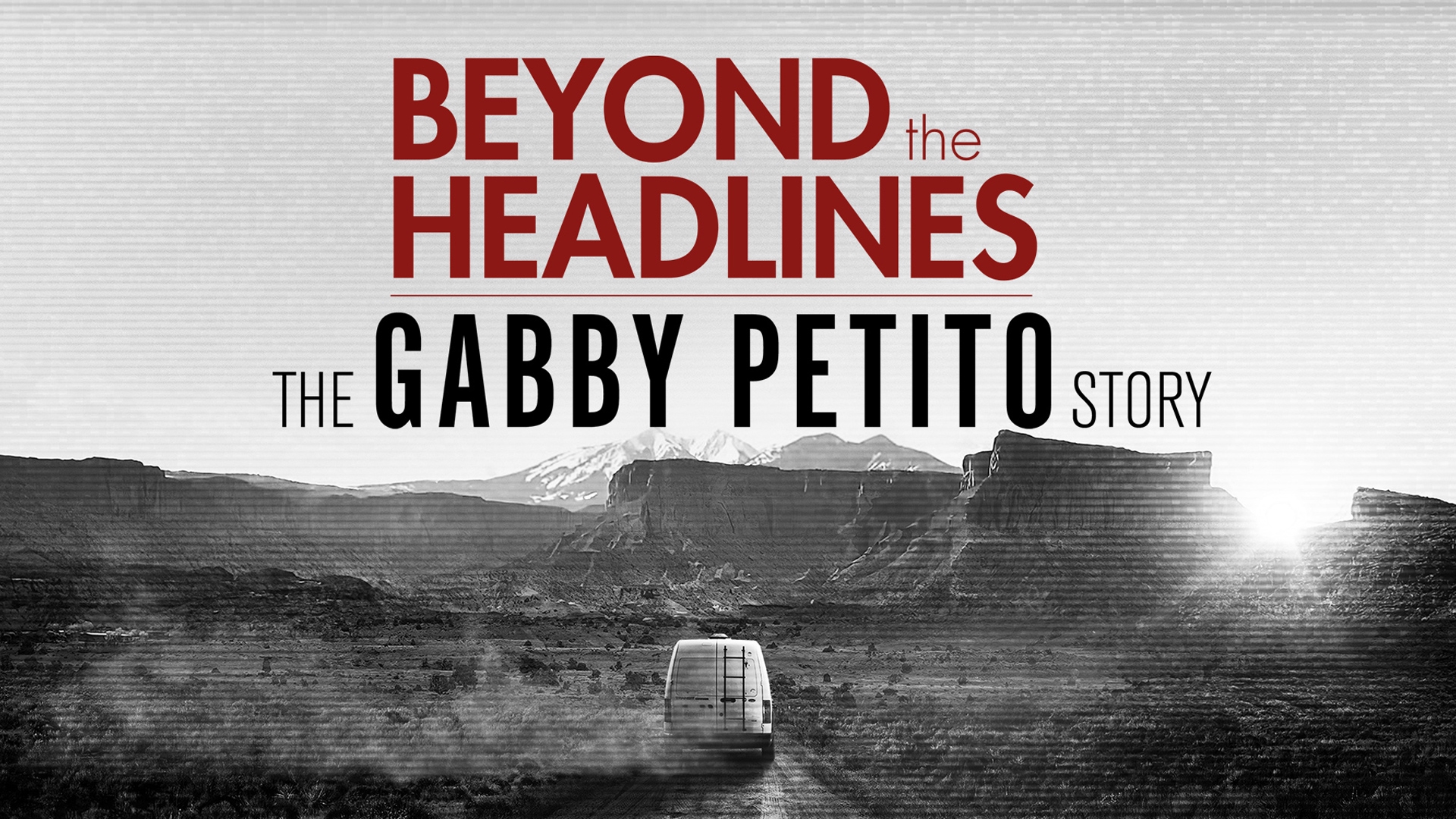 Stream Beyond The Headlines The Gabby Petito Story Online Download