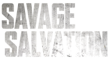 Savage Salvation