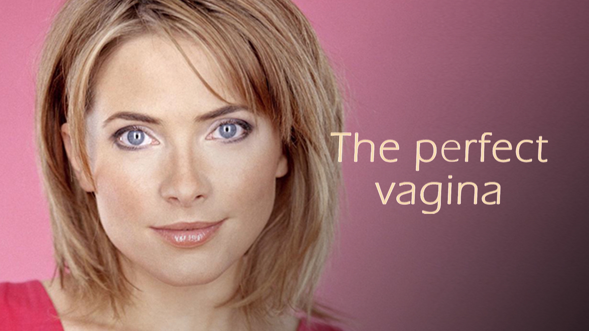 Stream The Perfect Vagina Online | Download and Watch HD Movies | Stan