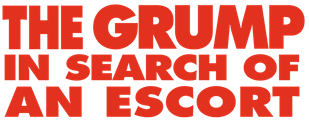 The Grump: In Search Of An Escort