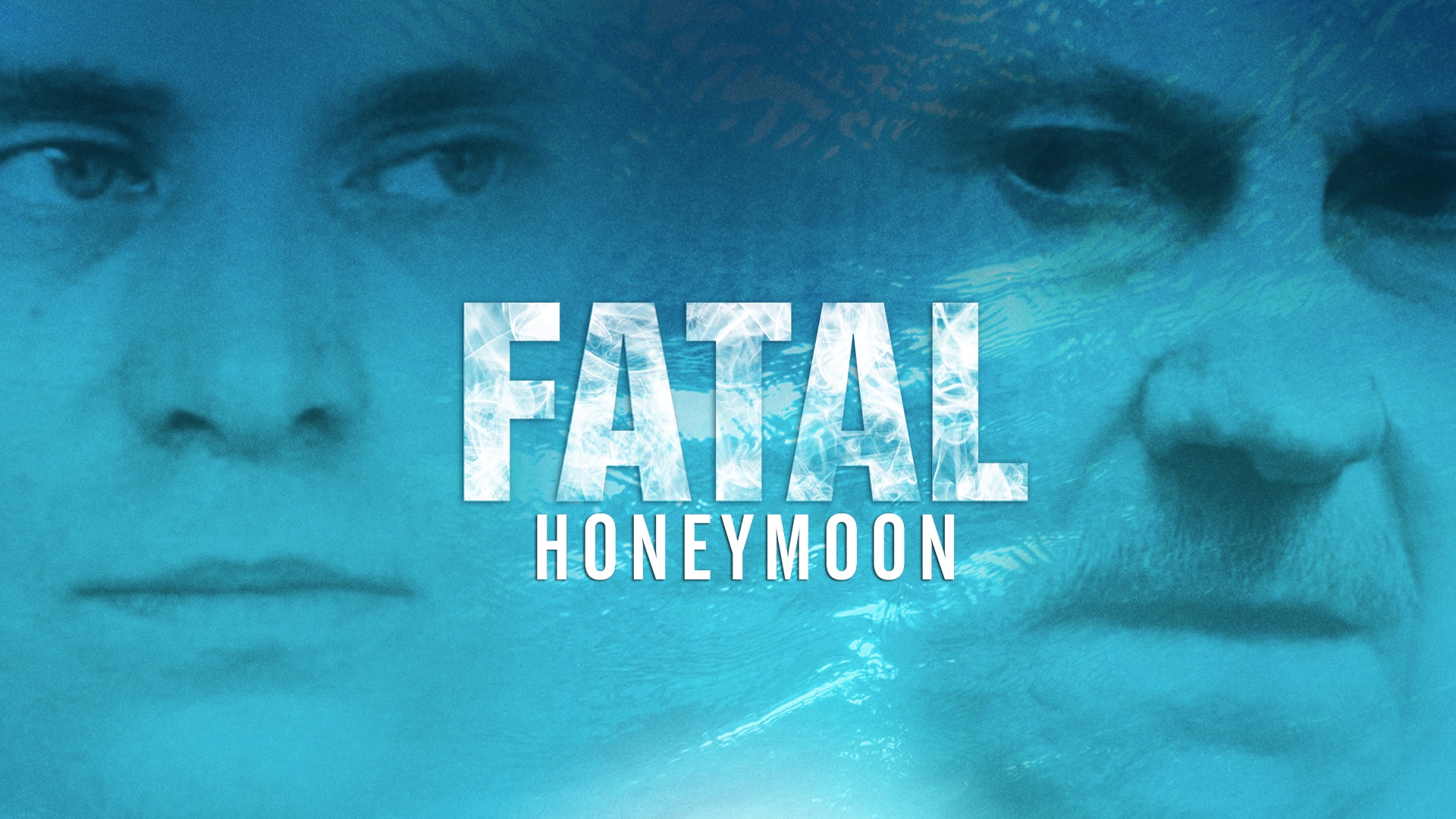 Stream Fatal Honeymoon Online | Download and Watch HD Movies | Stan