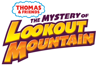 Thomas And Friends: The Mystery Of Lookout Mountain