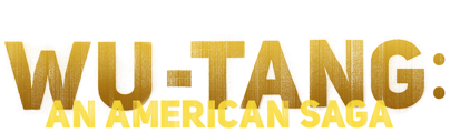 Wu-Tang: An American Saga