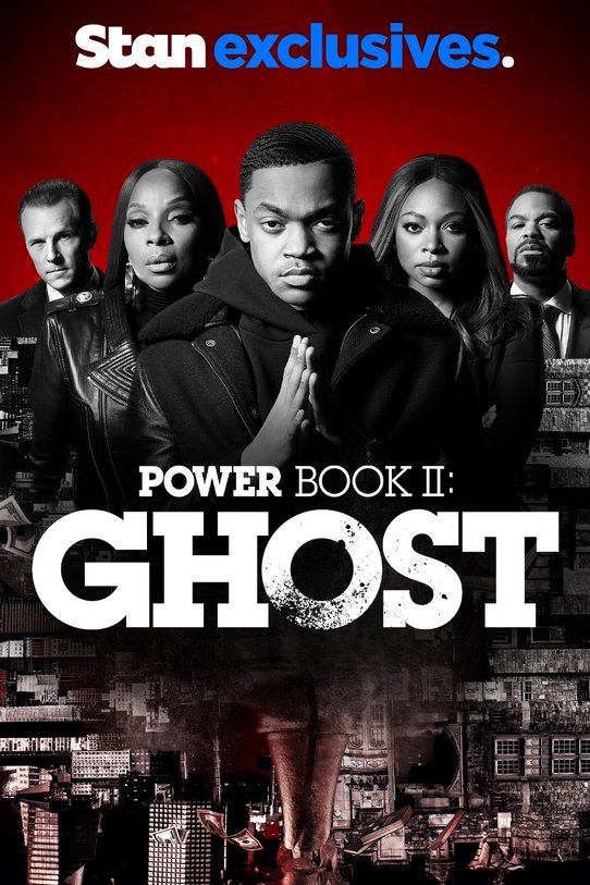 Watch Power Book II Ghost Now Streaming Only on Stan.