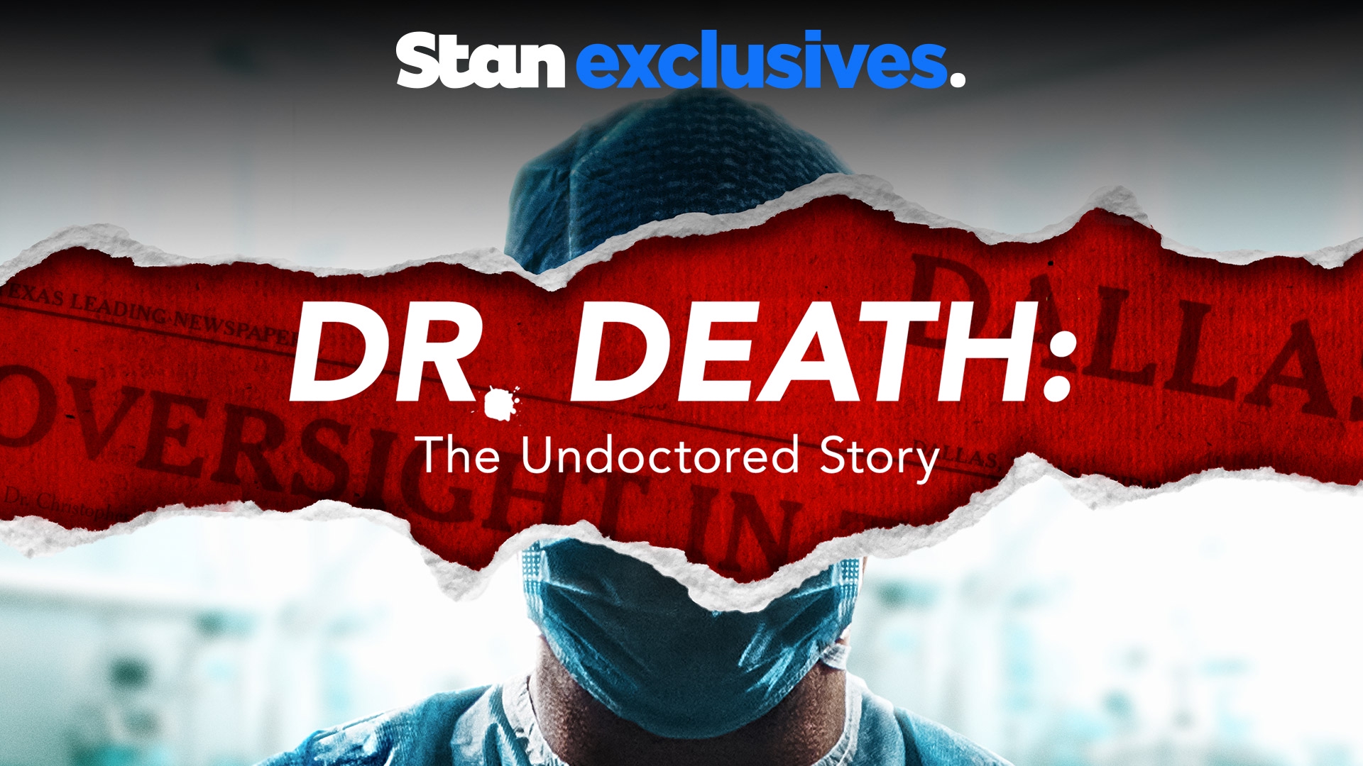 Watch Dr. Death: The Undoctored Truth | Now Streaming - Where Can I Watch Dr Death For Free