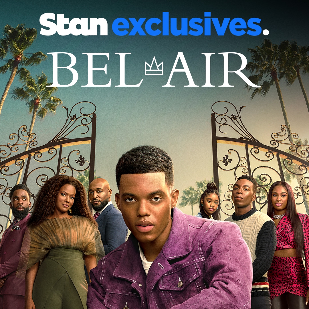 Watch Bel-Air TV Show | Now Streaming | Only on Stan.