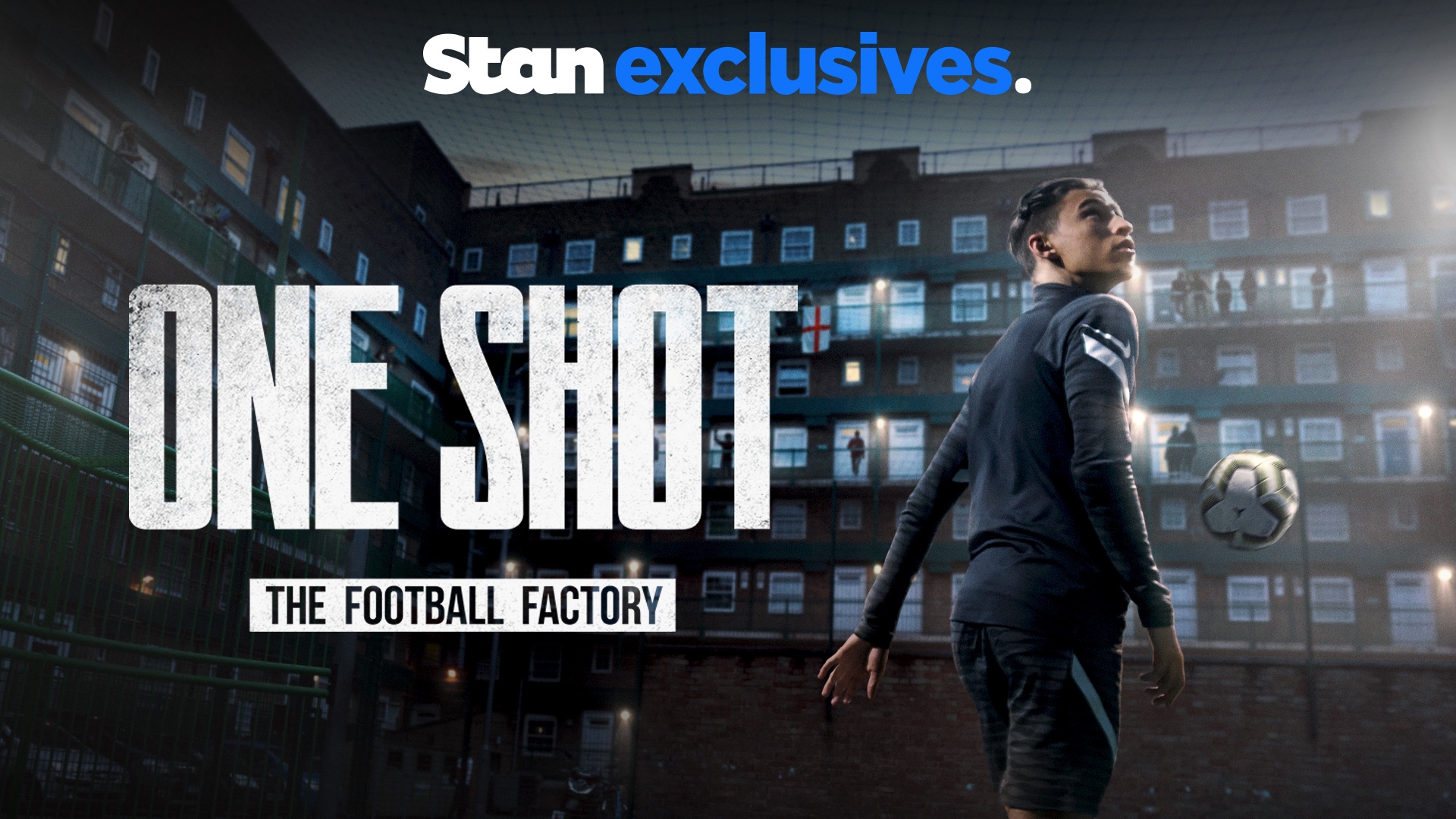 Watch One Shot The Football Factory Online Stream Season 1 Now