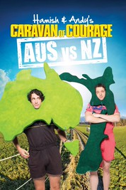 Hamish & Andy’s Caravan of Courage – Australia vs. New Zealand Hamish & Andy’s Caravan of Courage – Australia vs. New Zealand