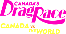 Canada's Drag Race vs The World