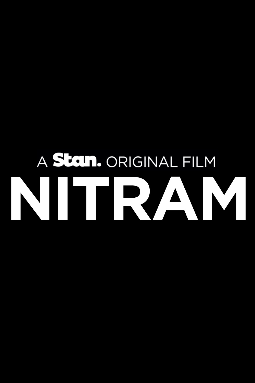Watch NITRAM Online Coming In 2021 A Stan Original Film 