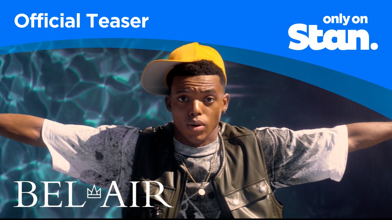 Watch Bel-Air TV Show | Now Streaming | Only on Stan.