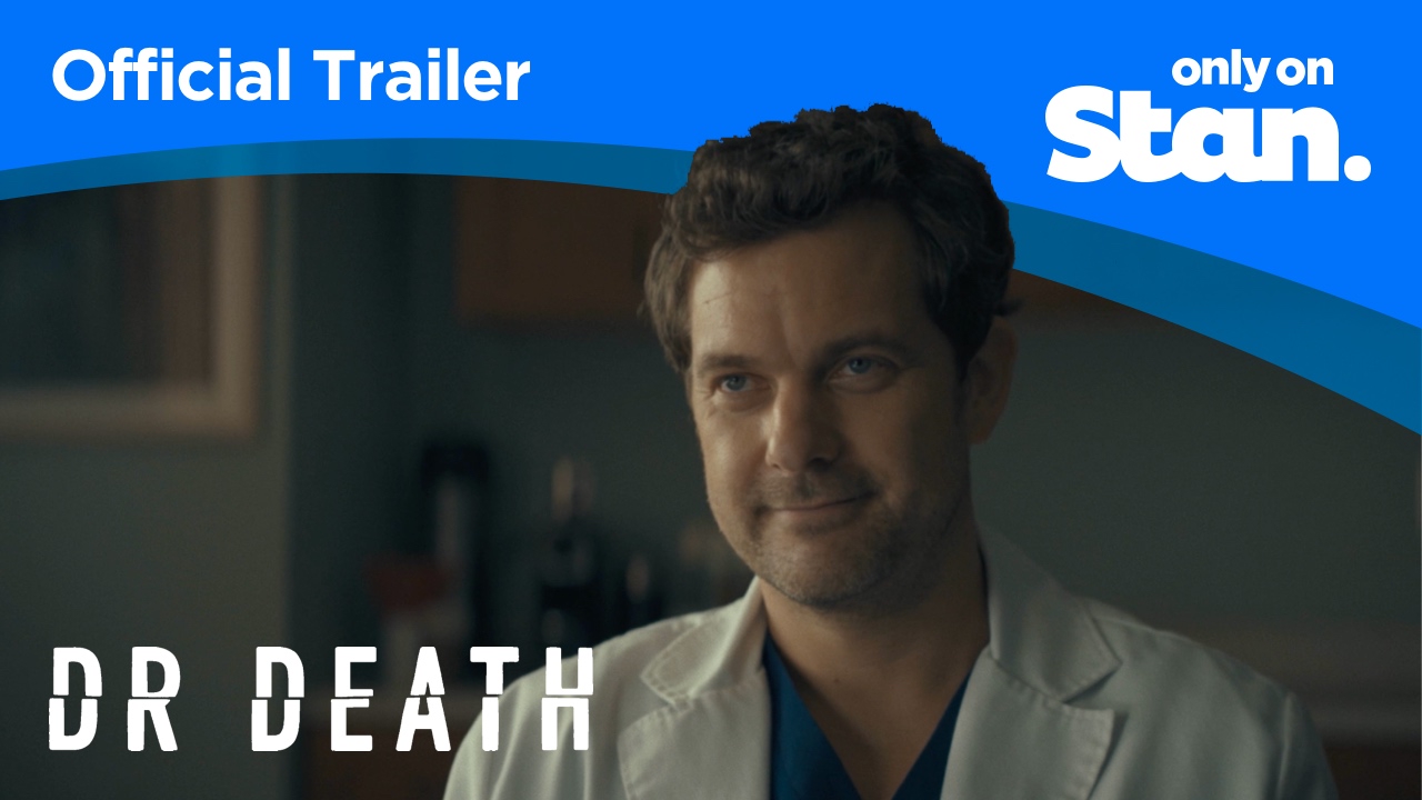 Watch Dr Death Tv Series Every Episode Only On Stan