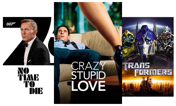Blockbuster and classic movies like James Bond: No Time to Die, Crazy Stupid Love and Transformers.