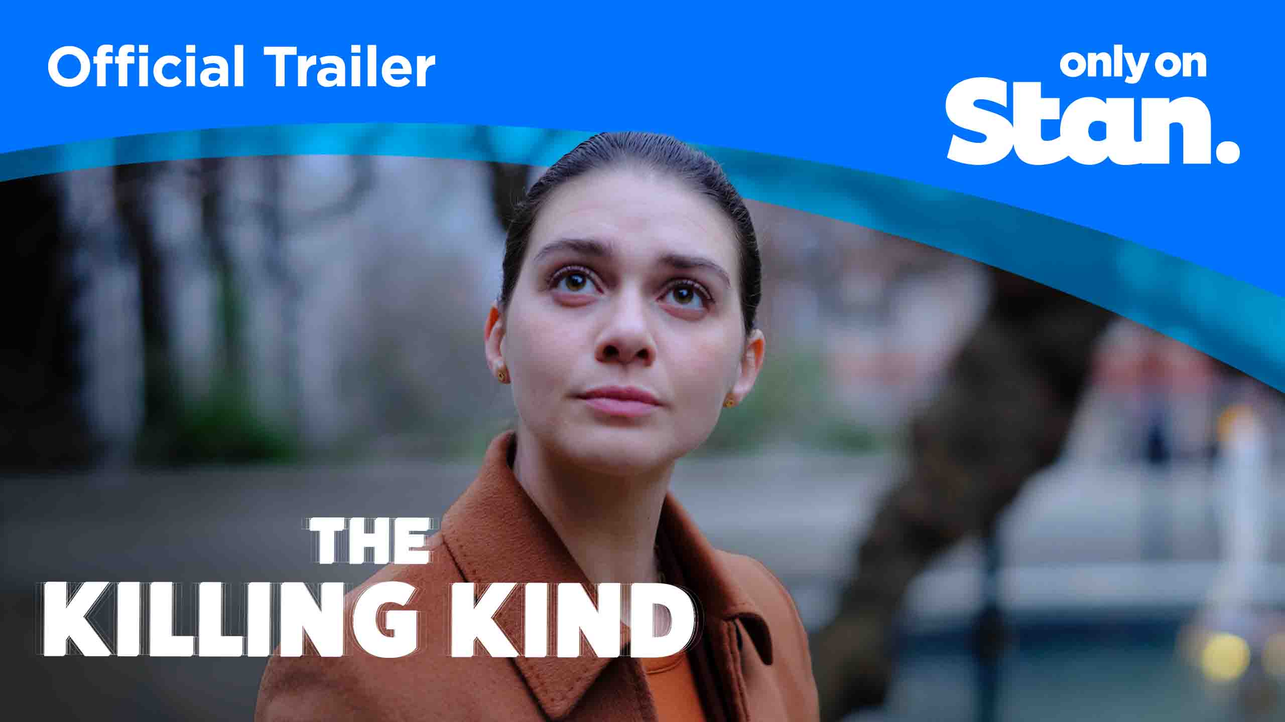 The Killing Kind | Now Streaming | Only on Stan.