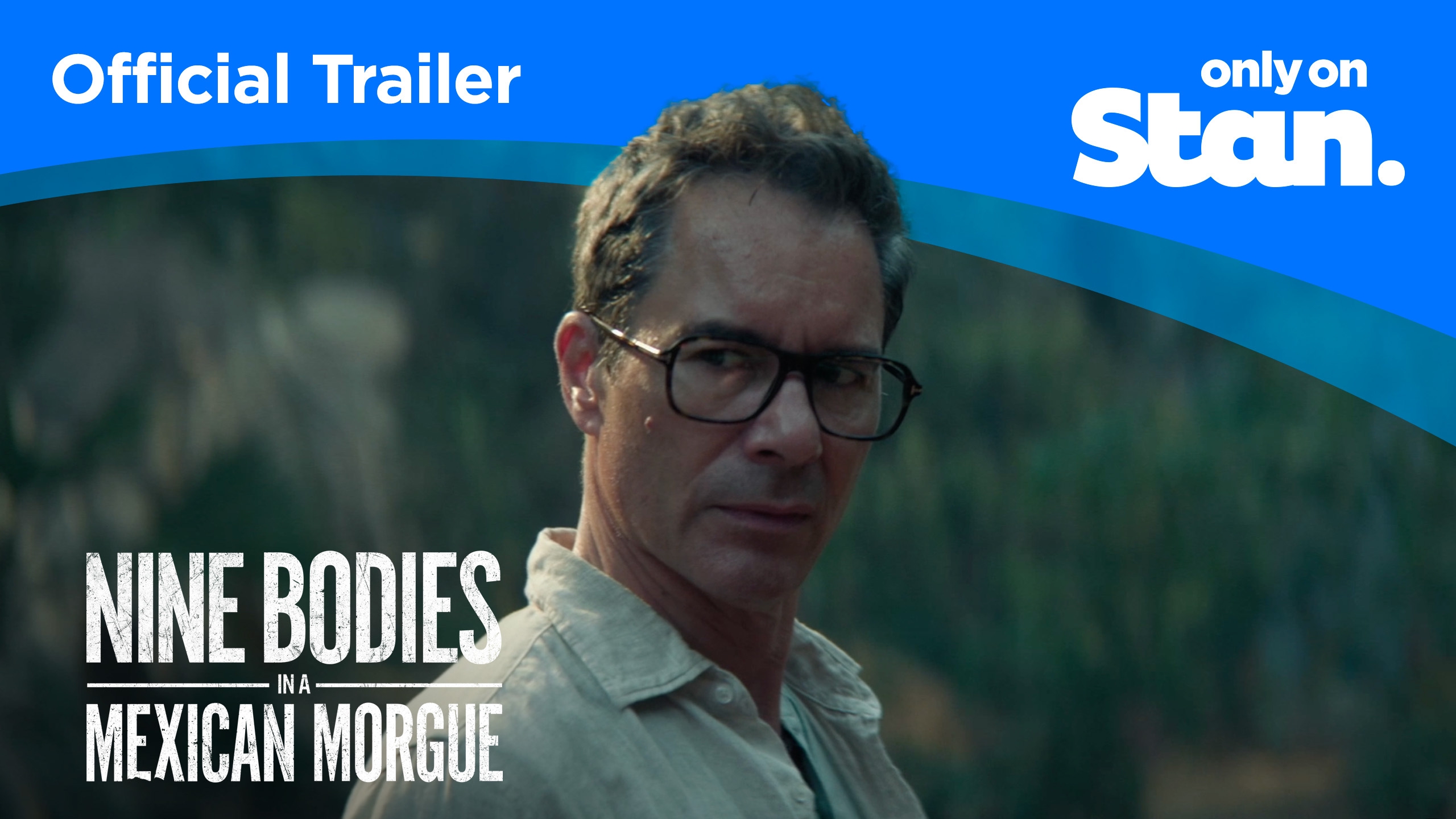 Nine Bodies in a Mexican Watch Now Only on Stan