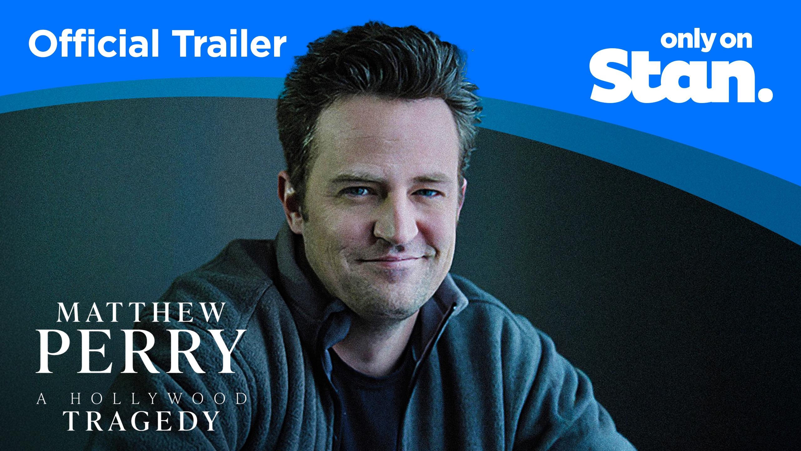Matthew Perry A Hollywood Tragedy Now Streaming On Stan