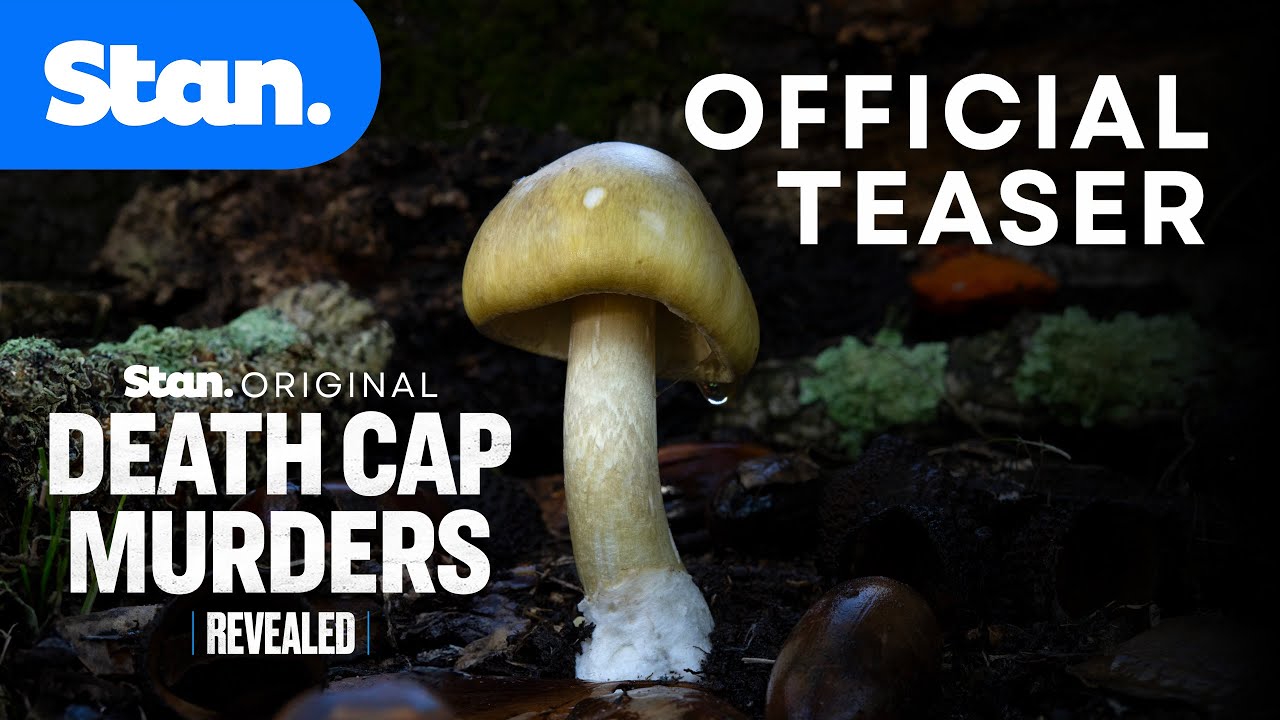 Revealed - Death Cap Murders | Stream Now | Stan Original